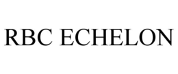 RBC ECHELON trademark