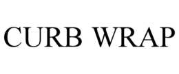 CURB WRAP trademark