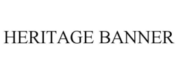 HERITAGE BANNER trademark