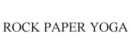 ROCK PAPER YOGA trademark