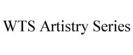 WTS ARTISTRY SERIES trademark