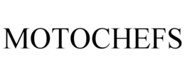 MOTOCHEFS trademark