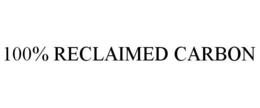 100% RECLAIMED CARBON trademark