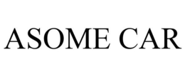 ASOME CAR trademark