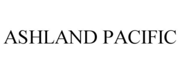 ASHLAND PACIFIC trademark