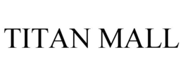 TITAN MALL trademark