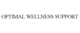 OPTIMAL WELLNESS SUPPORT trademark