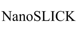 NANOSLICK trademark