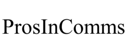 PROSINCOMMS trademark