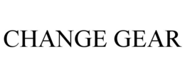 CHANGE GEAR trademark
