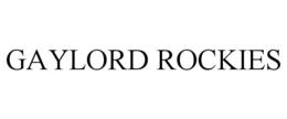 GAYLORD ROCKIES trademark