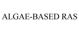 ALGAE-BASED RAS trademark