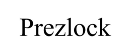 PREZLOCK trademark