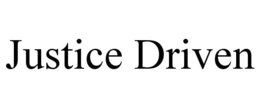 JUSTICE DRIVEN trademark