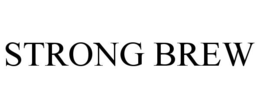 STRONG BREW trademark