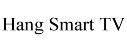 HANG SMART TV trademark