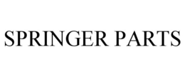 SPRINGER PARTS trademark