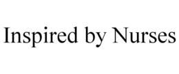 INSPIRED BY NURSES trademark
