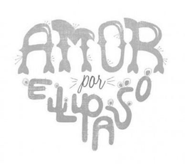 AMOR POR EL PASO trademark