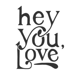 HEY YOU, LOVE trademark