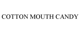 COTTON MOUTH CANDY trademark