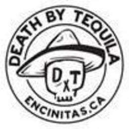 D T DEATH BY TEQUILA ENCINITAS CA trademark