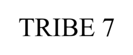 TRIBE 7 trademark