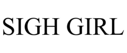 SIGH GIRL trademark