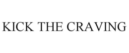 KICK THE CRAVING trademark