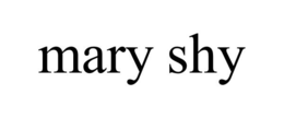 MARY SHY trademark