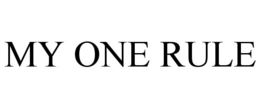 MY ONE RULE trademark