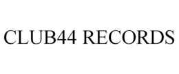 CLUB44 RECORDS trademark
