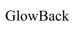 GLOWBACK trademark