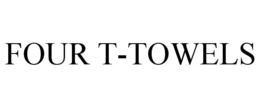 FOUR T-TOWELS trademark