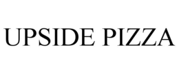 UPSIDE PIZZA trademark