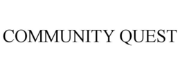 COMMUNITY QUEST trademark