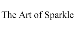 THE ART OF SPARKLE trademark