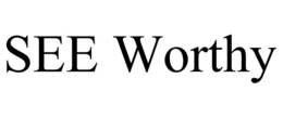 SEE WORTHY trademark