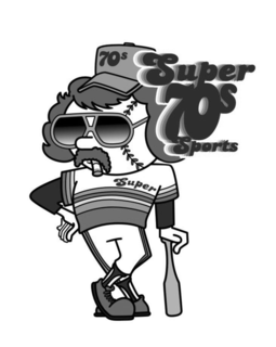 SUPER 70S SPORTS SUPER 70S trademark