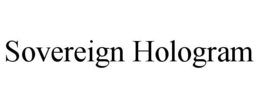 SOVEREIGN HOLOGRAM trademark