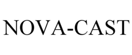 NOVA-CAST trademark