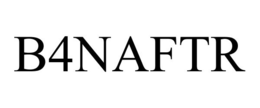B4NAFTR trademark