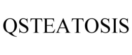 QSTEATOSIS trademark