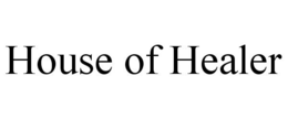 HOUSE OF HEALER trademark
