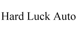HARD LUCK AUTO trademark