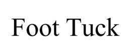 FOOT TUCK trademark
