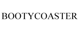 BOOTYCOASTER trademark