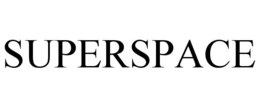 SUPERSPACE trademark