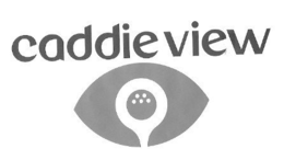 CADDIE VIEW trademark
