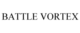 BATTLE VORTEX trademark